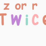 z or r twice